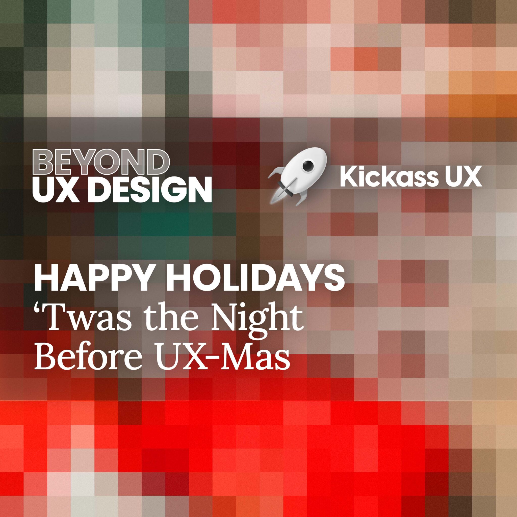 twas-the-night-before-ux-mas-beyond-ux-design