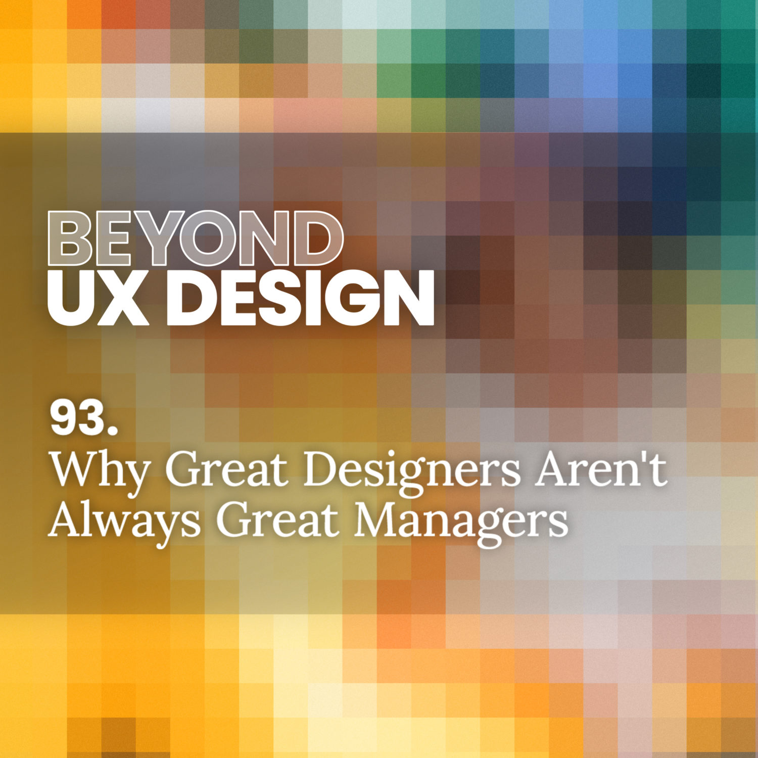 93. The Myth of the Career Ladder: Why Great Designers Aren't Always Great Managers with Alison Gretz